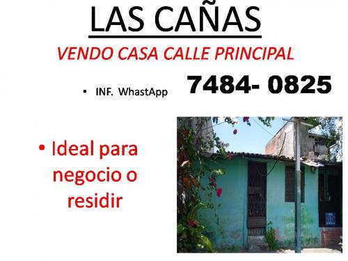 LAS CAÑAS VENDO CASA DE CALLE PRINCIPAL ide - Imagen 1